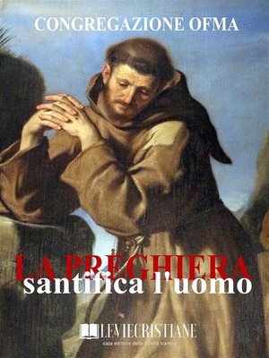 cover image of La Preghiera santifica l'uomo